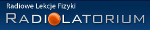 Radiolatorium - Radiowe Lekcje Fizyki